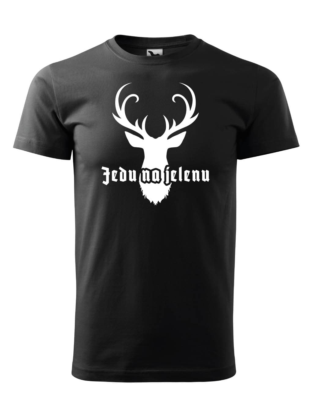 Tričko na fesťák - jedu na jelenu