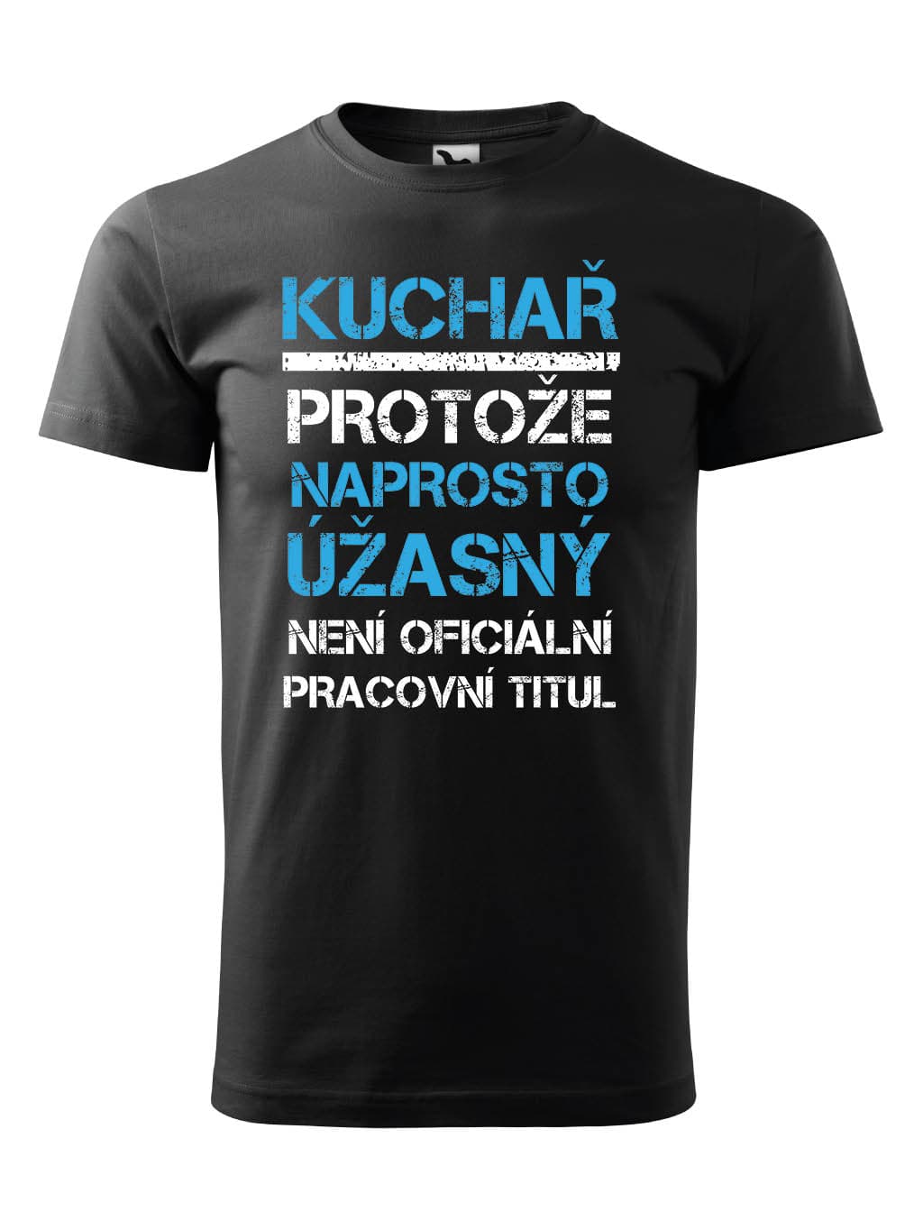 Tričko s potiskem Naprosto úžasný kuchař