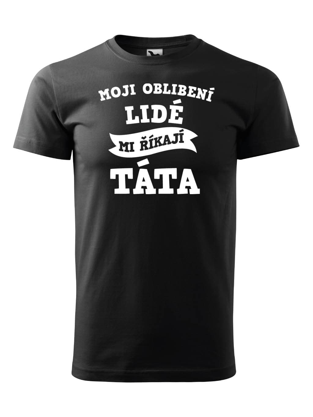 Tričko s potiskem Tátovo oblíbenci