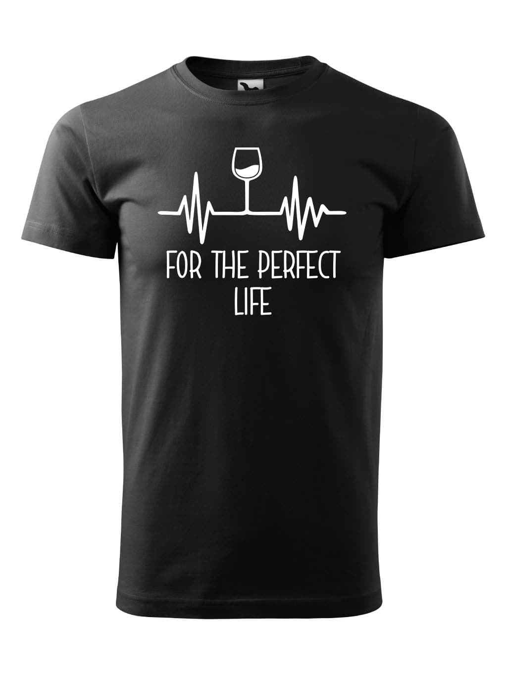 Tričko s potiskem For the perfect life