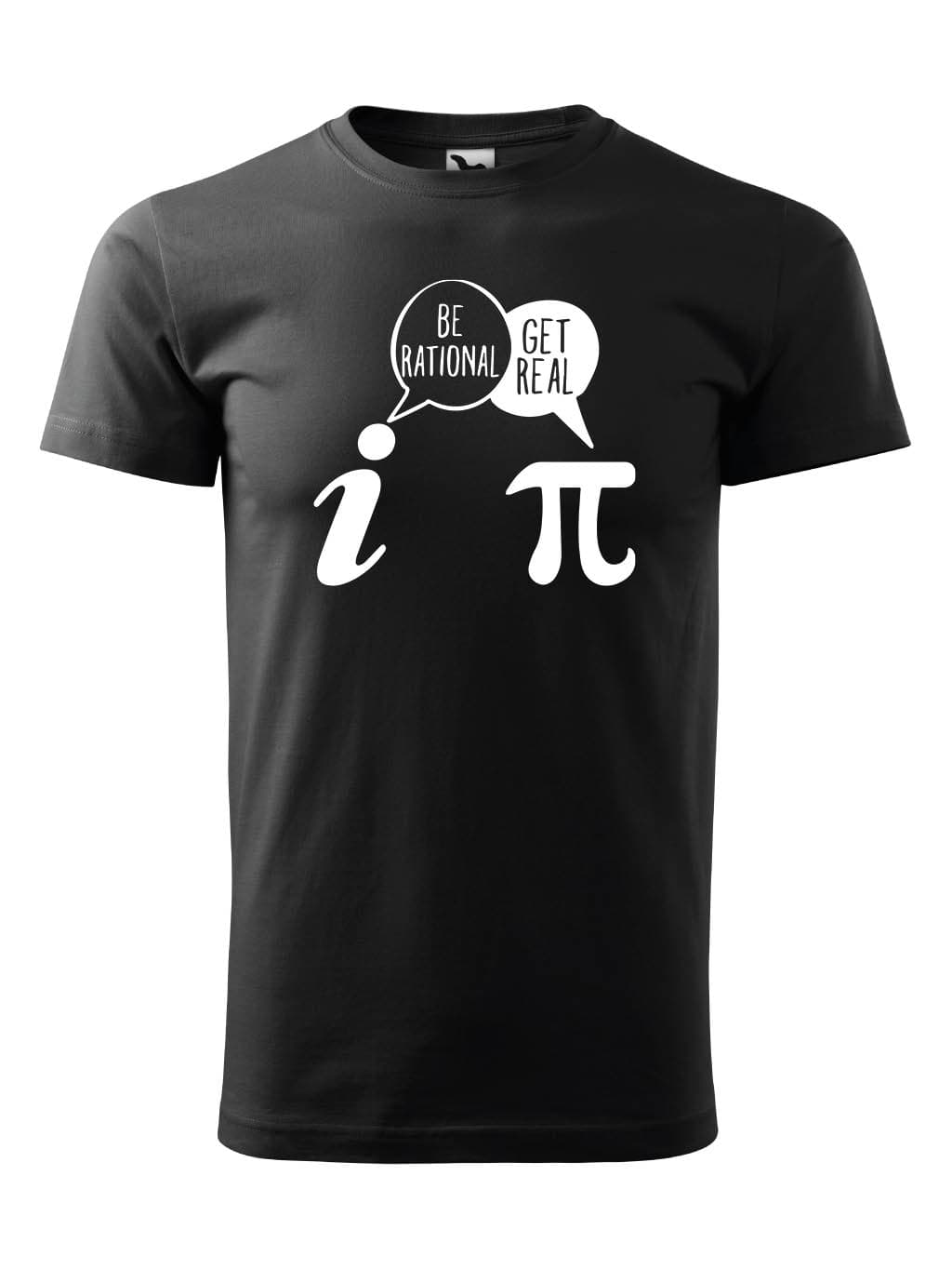 Tričko s potiskem Be rational, get real